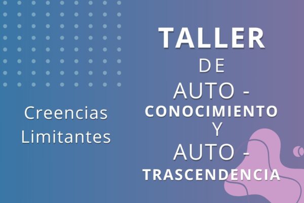Autoconocimiento - Creencias limitantes